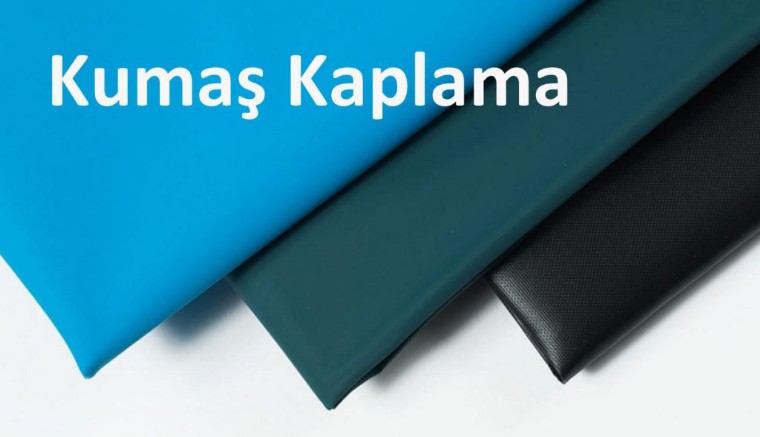 Kumaş Kaplama
